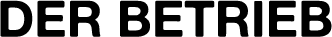 Der Betrieb